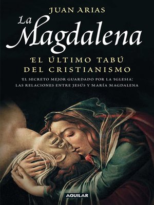 cover image of La Magdalena. El último tabú del cristianismo